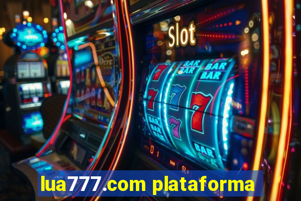 lua777.com plataforma